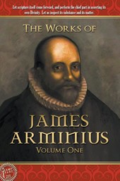 The Works of James Arminius