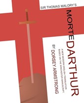 Sir Thomas Malory's Morte Darthur