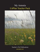 Litplan Teacher Pack: My Antonia