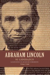 La Abraham Lincoln Su Liderazgo