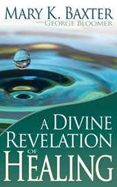 A Divine Revelation of Healing