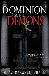 Dominion Over Demons