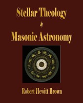 Stellar Theology and Masonic Astronomy
