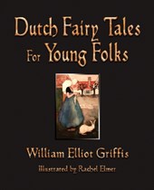 Dutch Fairy Tales for Young Folks