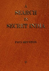 A Search in Secret India