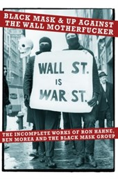 Black Mask & Up Against The Wall MotherFucker