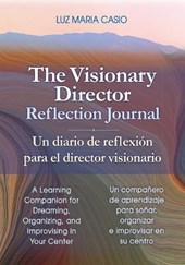 The Visionary Director Reflection Journal