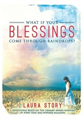 What If Your Blessings Come Through Raindrops?