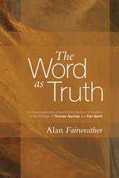 Fairweather, A: Word As Truth