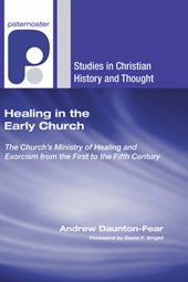 Daunton-Fear, A: Healing in the Early Church