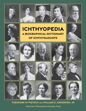Ichthyopedia: A Biographical Dictionary of Ichthyologists
