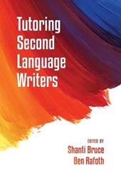Tutoring Second Language Writers
