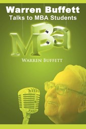 Warren Buffett Talks to MBA Students