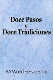 Doce Pasos y Doce Tradiciones