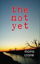 The Not Yet