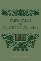Fairy Faith In Celtic Countries