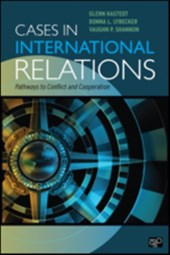 Cases in International Relations: Pathways to Conflict and Cooperation