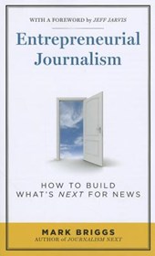 Entrepreneurial Journalism