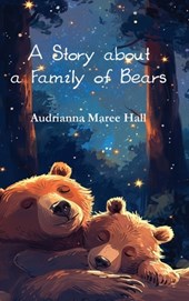 A Story about a Family of Bears