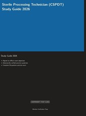 Sterile Processing Technician (CSPDT) Study Guide 2026