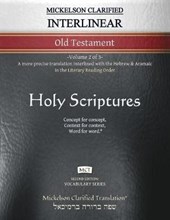Mickelson Clarified Interlinear Old Testament, MCT