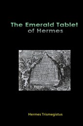 The Emerald Tablet of Hermes