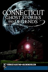 Connecticut Ghost Stories and Legends