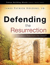DEFENDING THE RESURRECTION