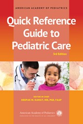 Quick Reference Guide to Pediatric Care