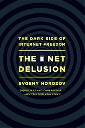 The Net Delusion