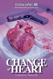 Change of Heart: A Miner & Mulville Medical Thriller