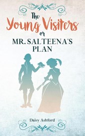 The Young Visiters or, Mr. Salteena's Plan