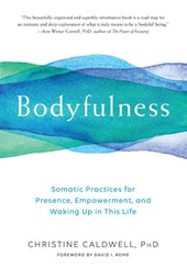 Bodyfulness