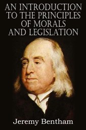 An Introduction to the Principles of Morals and Legislation