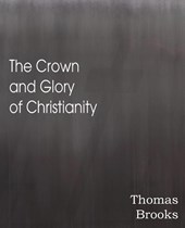 The Crown and Glory of Christianity