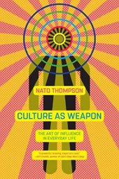 Culture as Weapon