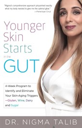 Talib, N: Younger Skin Starts in the Gut