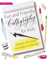 Fun And Friendly Calligraphy For Kids