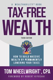 Wheelwright, T: Tax-Free Wealth