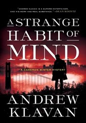 A STRANGE HABIT OF MIND 8211 A CAMER