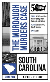 The Murdaugh Murders Case