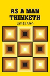 As A Man Thinketh