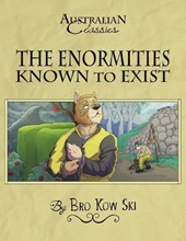 The Enormities Known to Exist