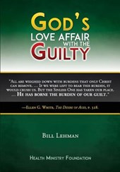 God's Love Affair with the Guilty