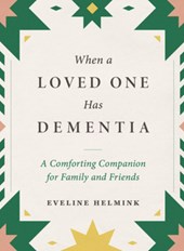 When a Loved One Has Dementia