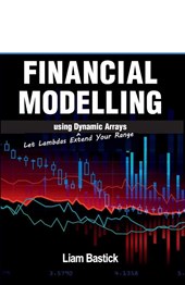 Financial Modelling using Dynamic Arrays
