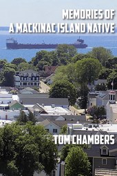 Memories of a Mackinac Island Native