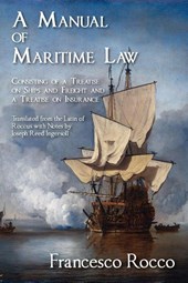 A Manual of Maritime Law
