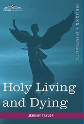 Holy Living and Dying