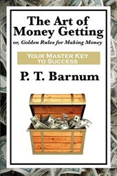 The Art of Money Getting